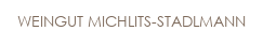 Weingut Michlits-Stadlmann